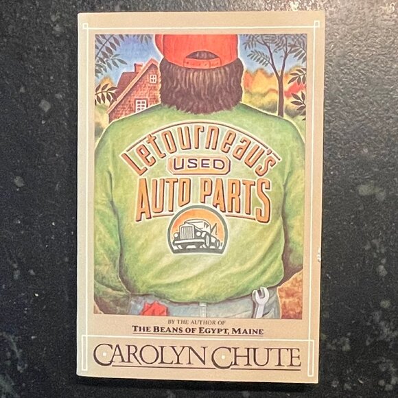 "Letourneau's Used Auto Parts," by Carolyn Chute, 1988 First Edition Papeback - Picture 1 of 7
